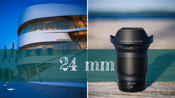 Nikon Z 24mm f/1.8 S - ein Erfahrungsbericht